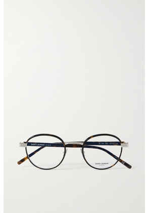 SAINT LAURENT Eyewear - Round-frame Tortoiseshell Acetate And Silver-tone Optical Glasses - One size