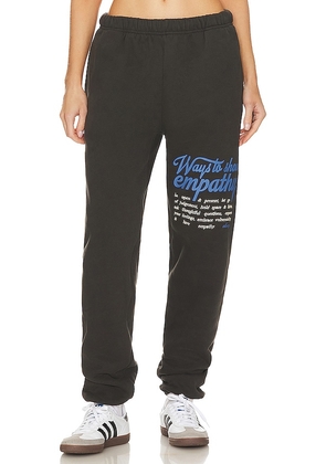 The Mayfair Group Ways To Show Empathy Sweatpants in Charcoal. Size L/XL, M/L, XS.