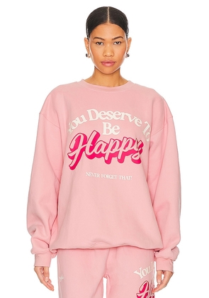 The Mayfair Group You Deserve It Crewneck in Rose. Size L/XL, S/M, XS.