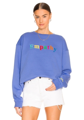 The Mayfair Group Empathy Always Sweatshirt in Blue. Size M/L, S/M, XS.