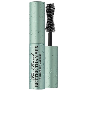 Too Faced Travel Size Better Than Sex Waterproof Mascara in Beauty: NA.