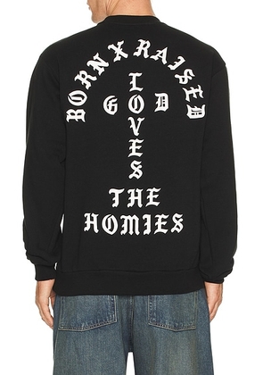Born x Raised Unconditional Love Crew neck Sweatshirt in Black - Black. Size L (also in M, S, XL/1X).