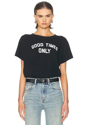 R13 Good Times Only Boy Tee in Black - Black. Size XS (also in S).