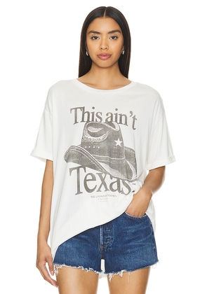 The Laundry Room This Ain't Texas Oversized Tee in White. Size M. Also in S, XS.