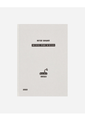 Anton Bruhin: Hice For Weiss Book