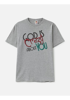 God Is Crazy About You T-Shirt
